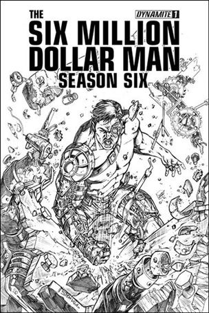 Six Million Dollar Man: Season Six issue 1-G Sergio Fernandez Davila Sketch Cover