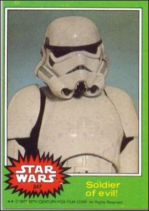 Star Wars: Series 4 (Base Set) card 247 Soldier of evil!