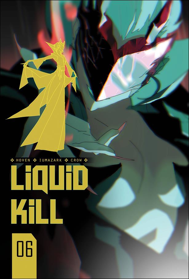 Liquid Kill issue 6-B Gabriel Iumazark Cover