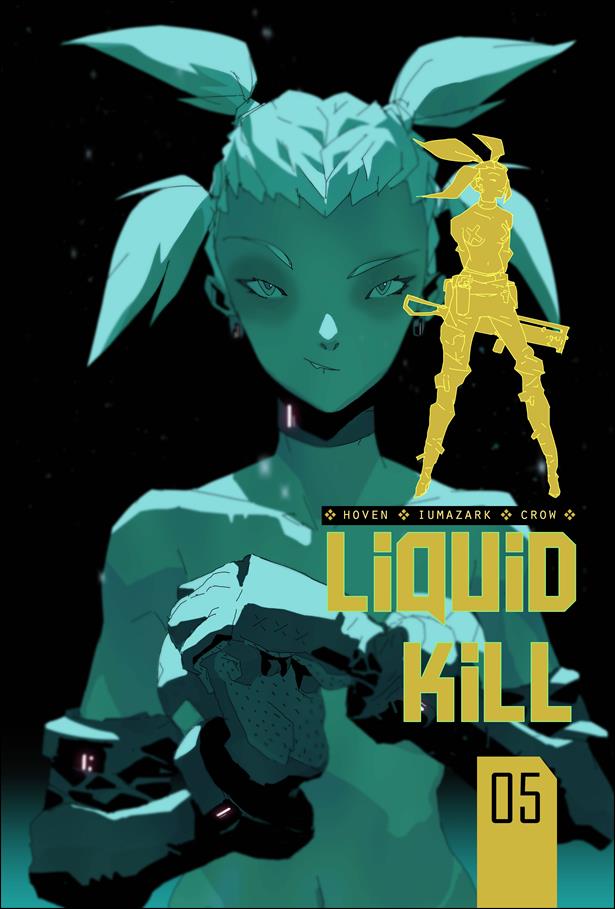 Liquid Kill issue 5-B Gabriel Iumazark Cover