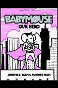 Babymouse issue 2 Our Hero