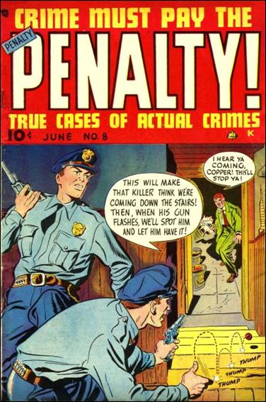 Crime Must Pay the Penalty issue 8