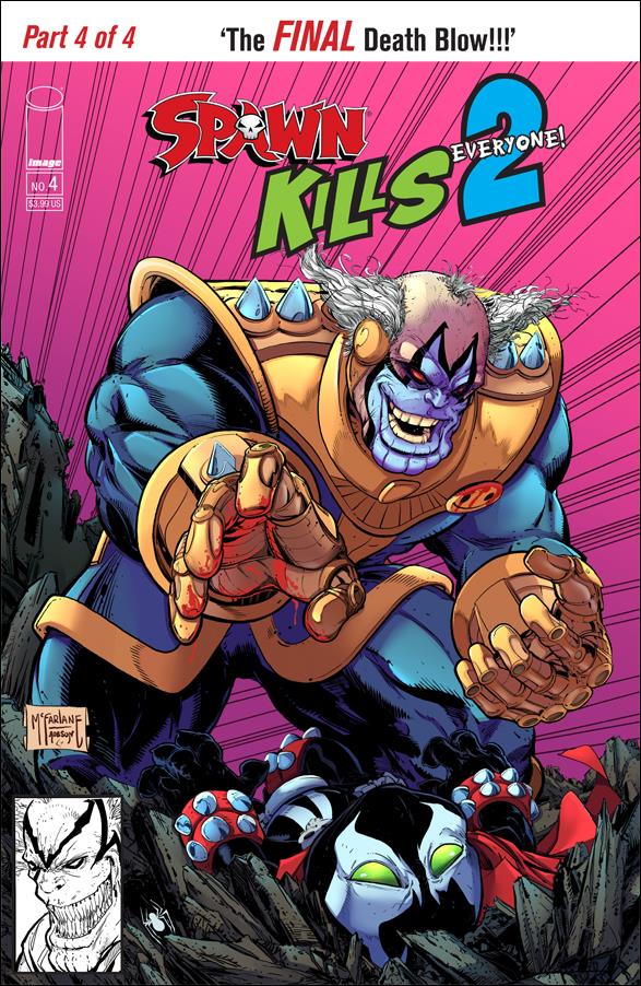 Spawn Kills Everyone! 2 issue 4 Todd McFarlane Standard Cover