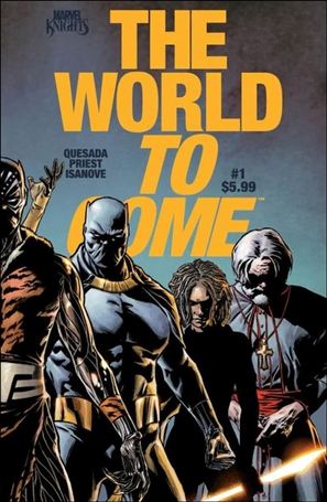 Marvel Knights: The World To Come issue 1-J Retailer Exclusive Joe Quesada Cover 1/3000