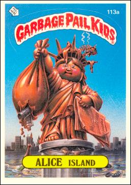 Garbage Pail Kids: Series 03 (Base Set) card 113a Alice Island (White Number)