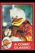 Howard the Duck (Movie) (Base Set) card 76 A Comic Classic!