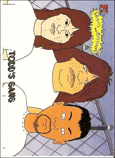 Beavis and Butt-Head (Base Set) card '9769' Todd's Gang