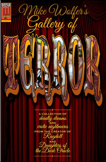 Mike Wolfer's Gallery of Terror issue nn-B Kickstarter Cover (Signed & Numbered) 1/85
