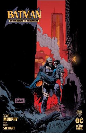 Batman: Beyond the White Knight issue 7-C Sean Murphy 1:25 Cover