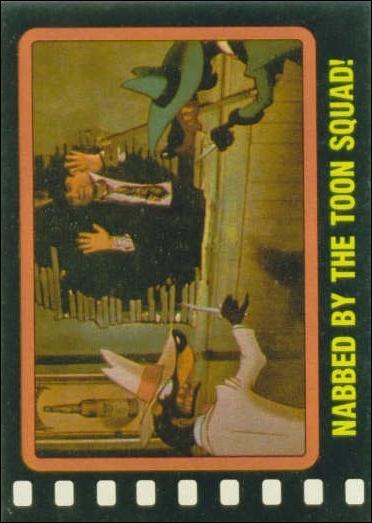 Who Framed Roger Rabbit? (Base Set) card 68 Nabbed by the Toon Squad!