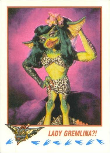 Gremlins 2: The New Batch (Base Set) card 47 Lady Gremlina?!