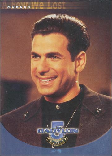 Babylon 5: Profiles (Base Set) card 58 A Few We Lost: Morden