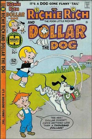 Richie Rich & Dollar, the Dog issue 3