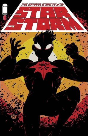 Savage Strength of Starstorm issue 6-B Wes Craig Cover