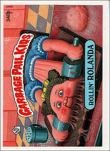 Garbage Pail Kids: Series 09 (Base Set) card 340b Rollin' Rolanda