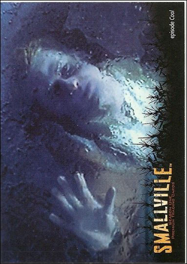 Smallville: Season One (Base Set) card 56 Chillin' Out