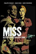 Miss: Better Living Through Crime Cover Image 1