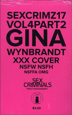 Sex Criminals issue 17-B Gina Wynbrandt Polybagged XXX Cover