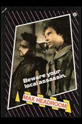 Max Headroom (Base Set) card 23 Beware your Local Assassin.