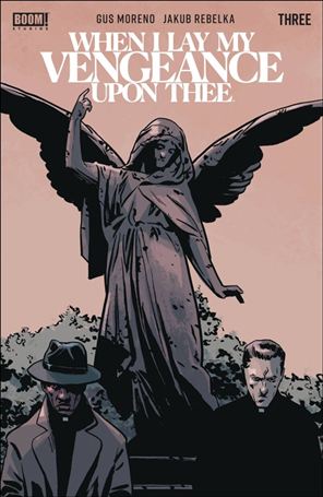 When I Lay My Vengeance Upon Thee issue 3-B Jacob Phillips Cover