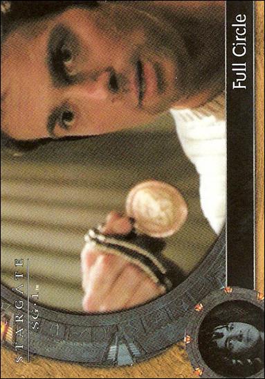 Stargate SG-1: Season 6 (Base Set) card 67 Full Circle