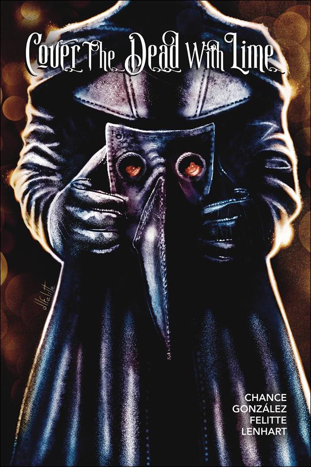 Cover the Dead with Lime issue 1-F Damian L. Felitte Cover