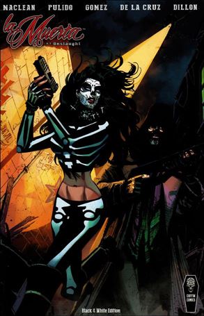 La Muerta: Onslaught issue 1-B Joel Gomez Black & White Edition