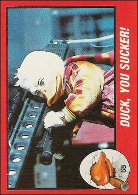 Howard the Duck (Movie) (Base Set) card 68 Duck, You Sucker!
