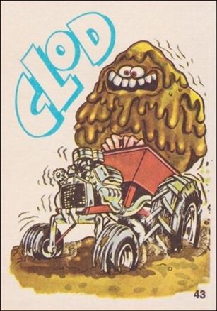 Fabulous Odd Rods (Base Set) card 43 Clod