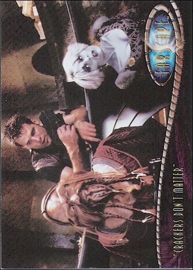 Farscape: Season Two (Base Set) card 86 Crackers Don't Matter