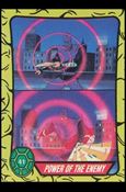 Teenage Mutant Ninja Turtles: Series 1 (Base Set) card 41 Power of the Enemy