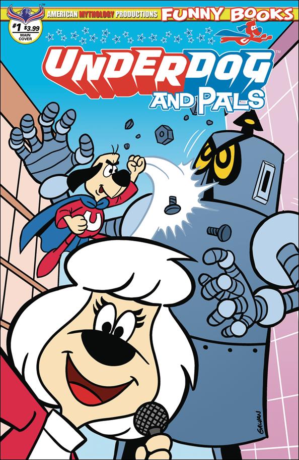 Underdog and Pals issue 1 Bill Galvan Cover