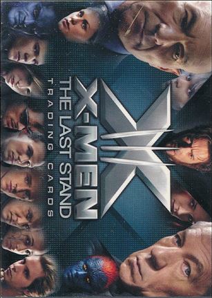 X-Men III: The Last Stand (Base Set) Cover Image 1