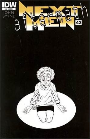 Next Men: Aftermath issue 43-B John Byrne Sketch Cover