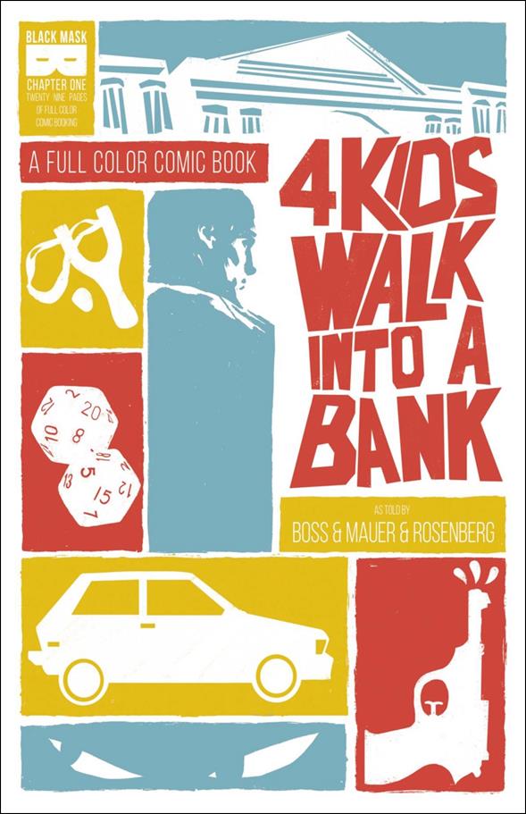 4 Kids Walk into a Bank issue 1