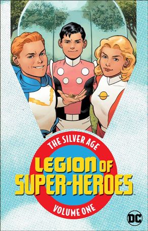 Legion of Super-Heroes: The Silver Age Cover Image 1