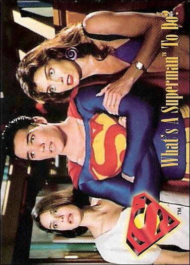 Lois and Clark: The New Adventures of Superman (Base Set) card 68 What's A Superman To Do?