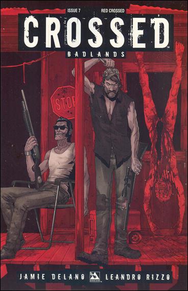 Crossed: Badlands issue 7-D Red Crossed 1:3 Cover