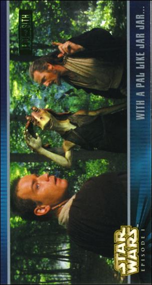 Star Wars: Episode I Widevision: Series 1 (Expansion Subset) card X-11 With a Pal Like Jar Jar...