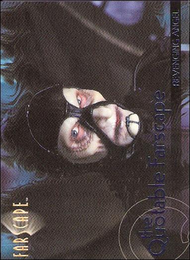 Farscape: Season Three (Quotable Farscape Subset) card Q38 Revenging Angel