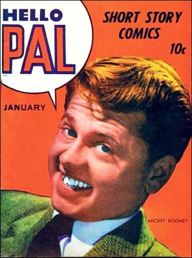 Hello Pal issue 1 Mickey Rooney Photo Cover