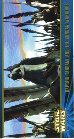 Star Wars: Episode I Widevision: Series 2 (Base Set) card 18 Captain Tarpals and the Gungan Warriors