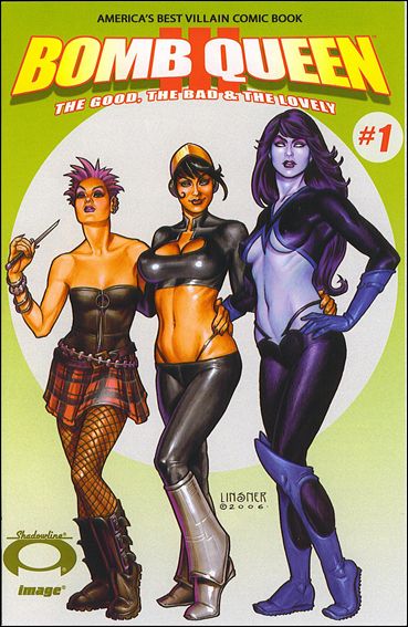 Bomb Queen III: The Good, The Bad & The Lovely issue 1 Joseph Michael Linsner Cover