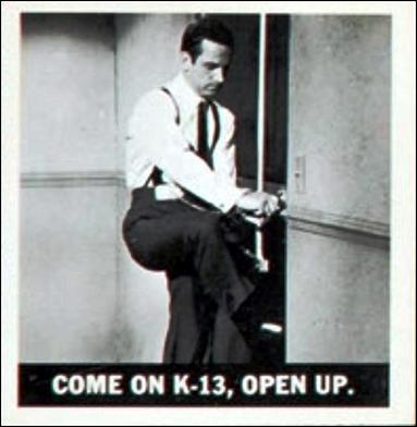 Get Smart (Base Set) card 30 Come On K-13, Open Up.