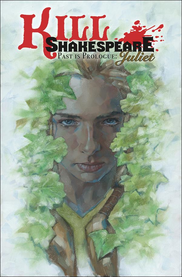 Kill Shakespeare issue 5 Past is Prologue: Juliet