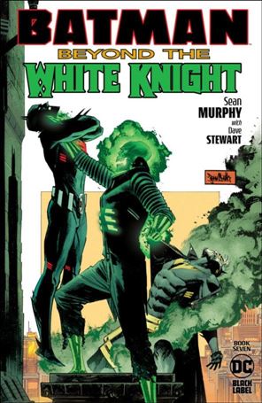 Batman: Beyond the White Knight issue 7 Sean Murphy Cover