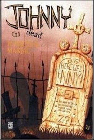 Johnny the Homicidal Maniac  issue 6 (1st Printing)