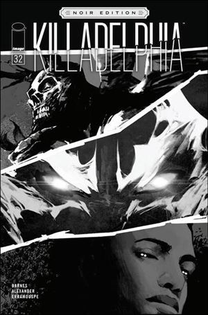 Killadelphia issue 34-C Jason Shawn Alexander B&W Noir Cover