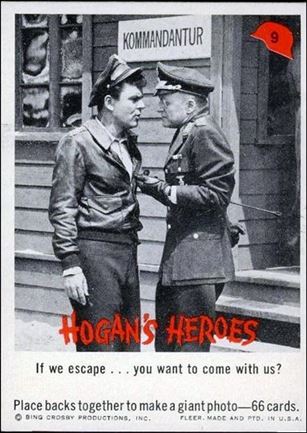 Hogan's Heroes (Base Set) card 9 If we escape...you want to come with us?