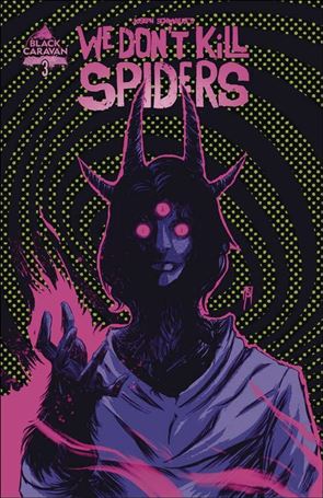 We Don't Kill Spiders issue 3